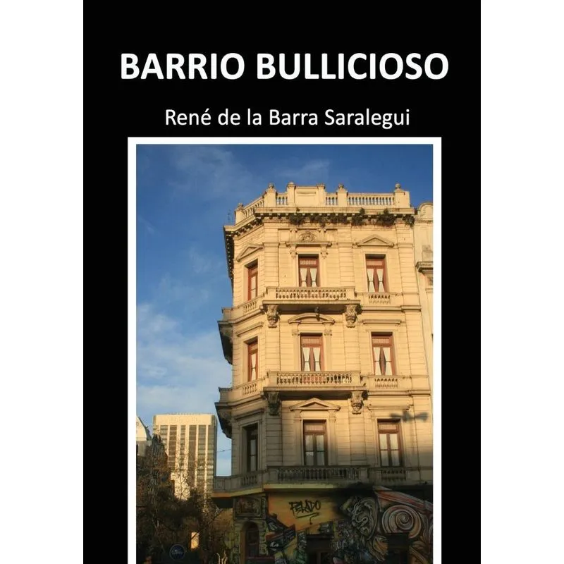 Barrio Bullicioso