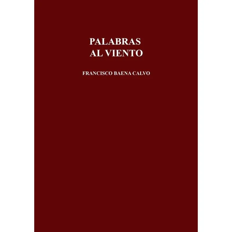 PALABRAS AL VIENTO