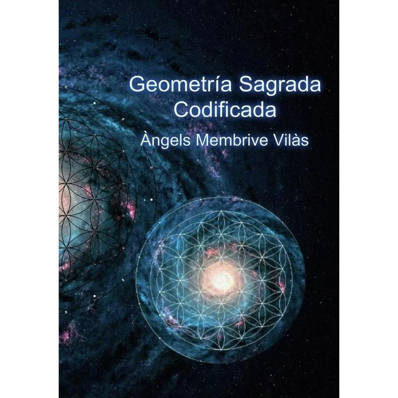 Geometría Sagrada Codificada