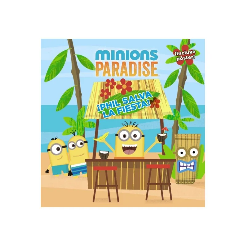 MINIONS PARADISE. ¡PHIL SALVA LA FIESTA!