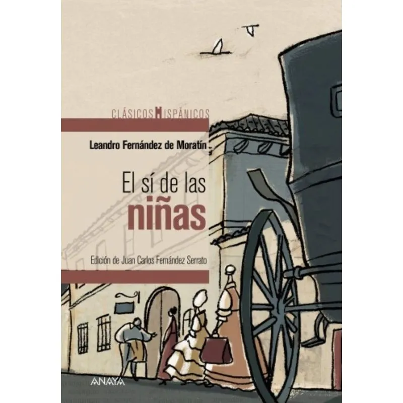 Si De Las Ninas, El - Clasicos Hispanicos