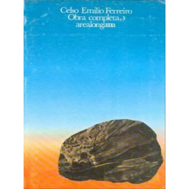 OBRA COMPLETA - CELSO EMILIO FERREIRO - VOL.3
