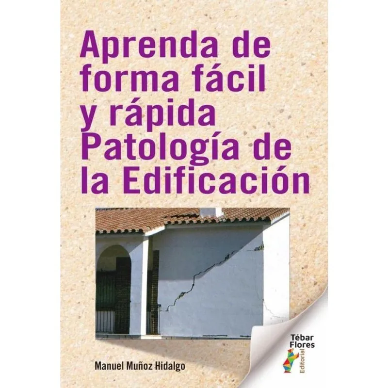 Aprenda de forma fácil y rápida Patología de la Edificación - Espanhol