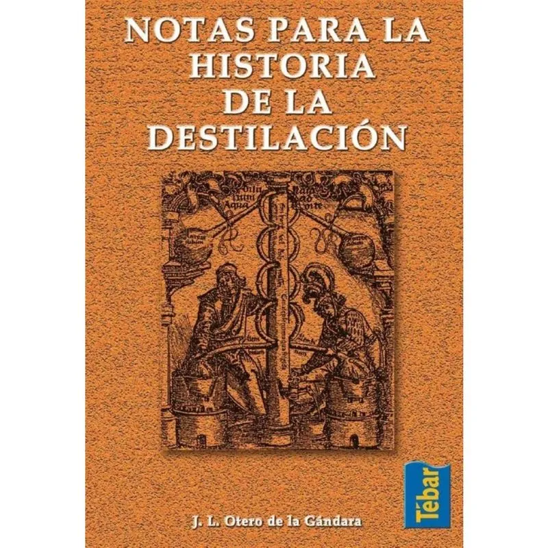Notas para la historia de la destilación - Espanhol