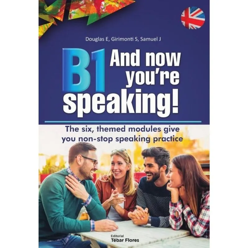 B1 And now you're speaking! - Inglês