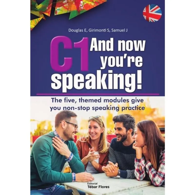 C1 And now you''re speaking! - Inglês