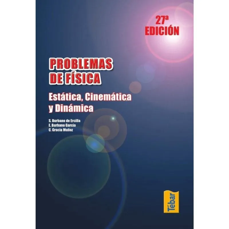 Problemas de Física. Estática, cinemática y dinámica - Espanhol