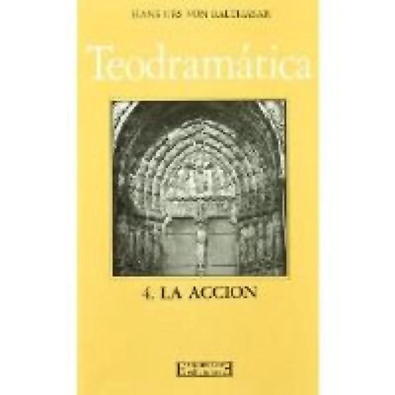 Teodramatica - vol. 4 la accion