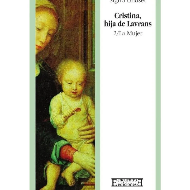 Cristina, hija de Lavrans/2: La Mujer - Espanhol