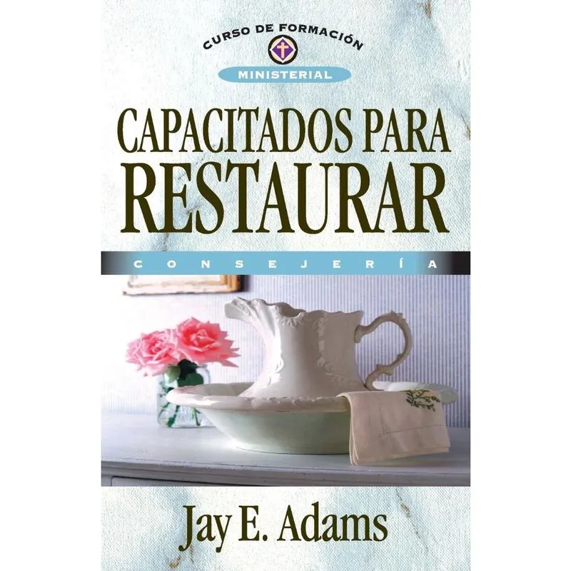 Capacitados Para Restaurar