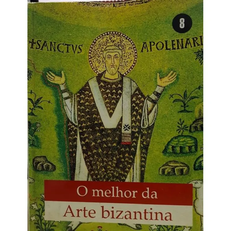 Usado - O Melhor Da Arte Bizantina