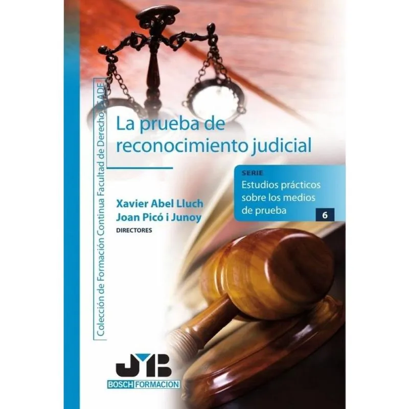 La prueba de reconocimiento judicial. - Espanhol