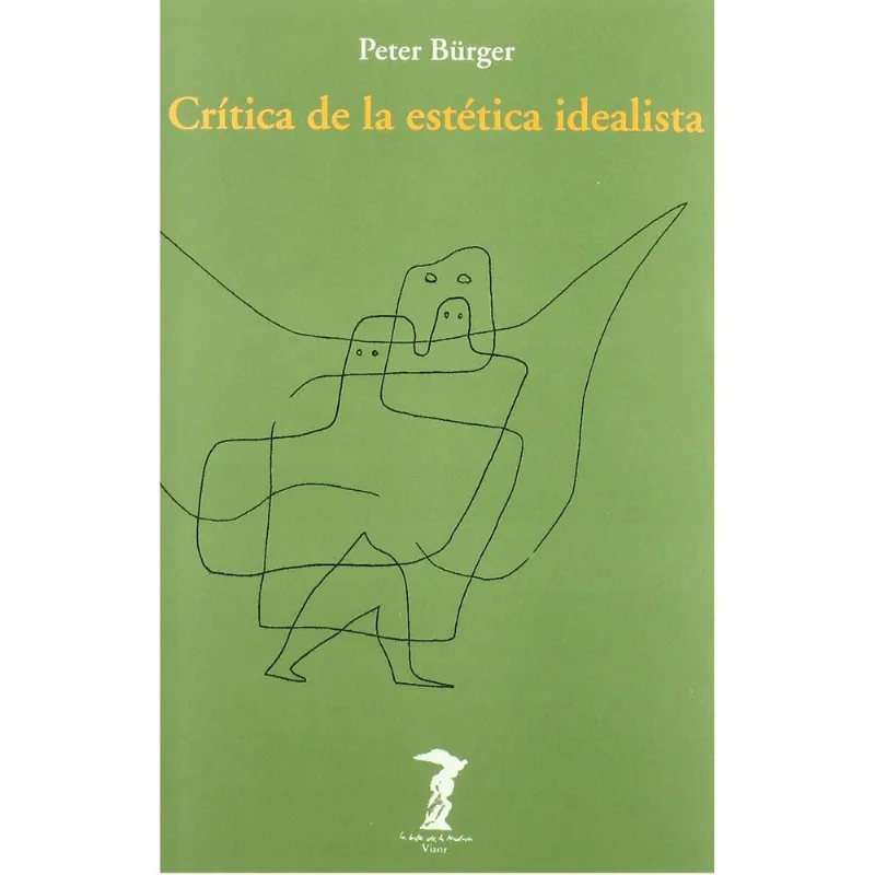 CRITICA DE LA ESTETICA IDEALISTA