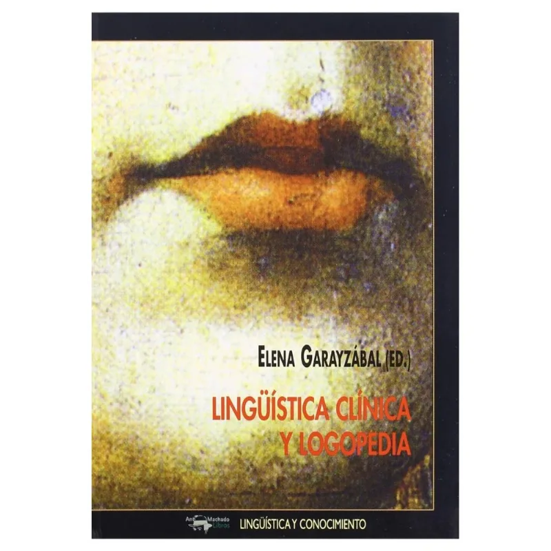 Linguistica clinica y logopedia Lingüística clínica y logopedia