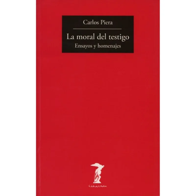 La Moral del Testigo: Un Análisis Crítico de la Poesía en la Cultura Actual LA MORAL DEL TESTIGO