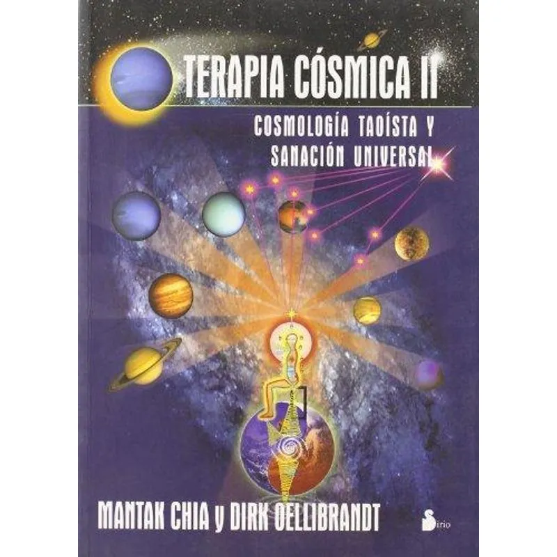 Terapia Cosmica II. Cosmologia Taoista y Sanacion