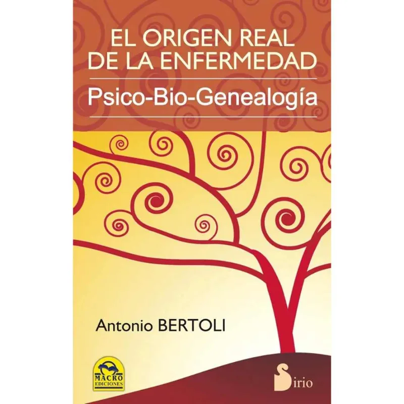 EL ORIGEN REAL DE LA ENFERMEDAD