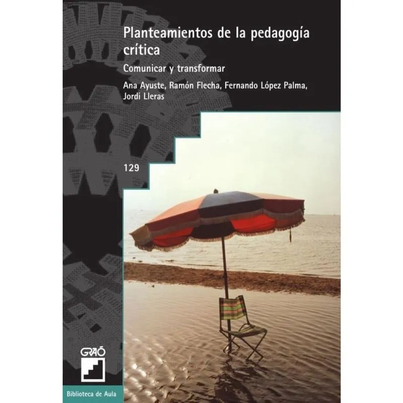 Planteamientos de la pedagogía crítica - Espanhol