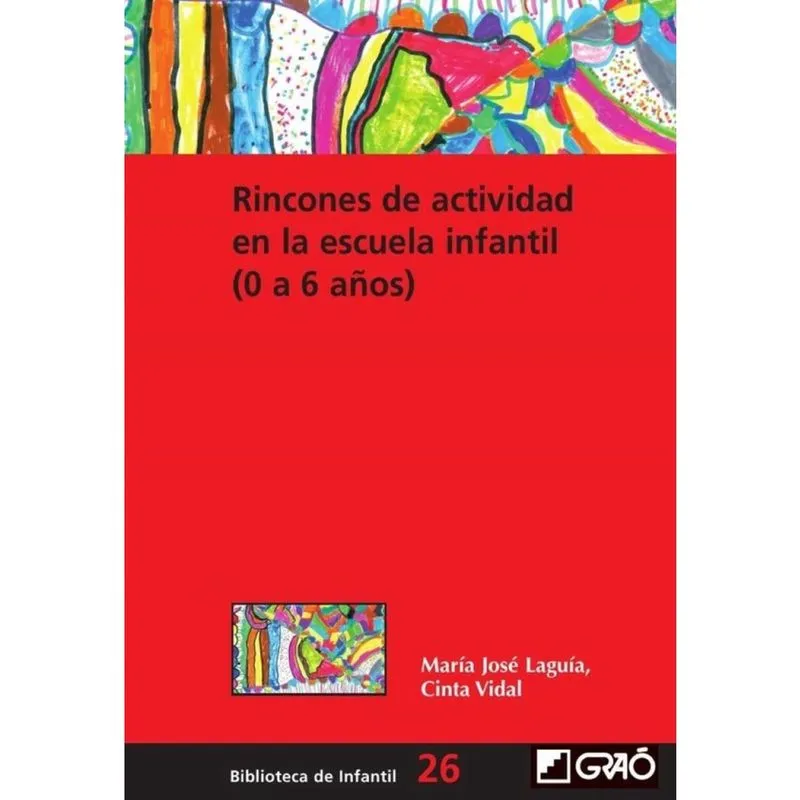 Rincones de actividad en la escuela infantil (0-6 años) - Espanhol