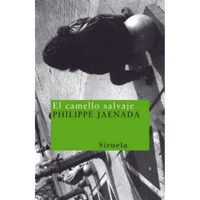 EL CAMELLO SALVAJE