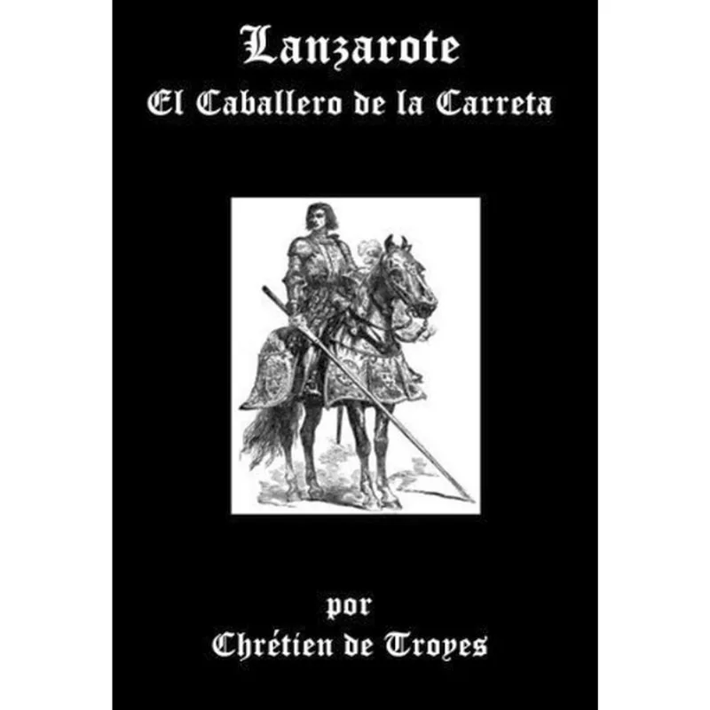 EL CABALLERO DE LA CARRETA