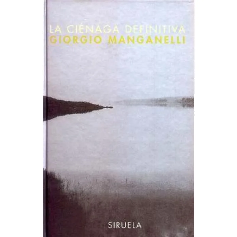 LA CIENAGA DEFINITIVA