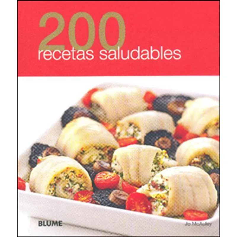 200 RECETAS SALUDABLES
