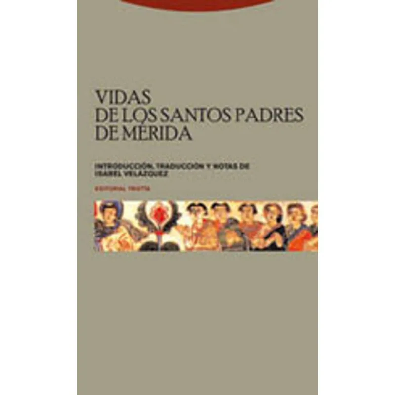 VIDAS DE LOS SANTOS PADRES DE MERIDA