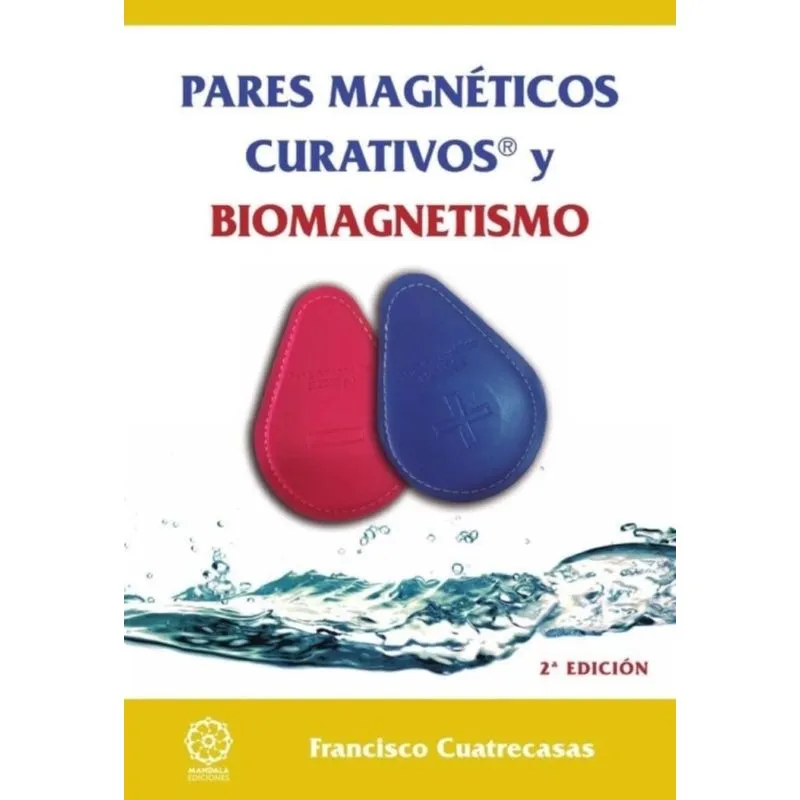 Pares Magnéticos Curativos Y Biomagnetismo - Espanhol