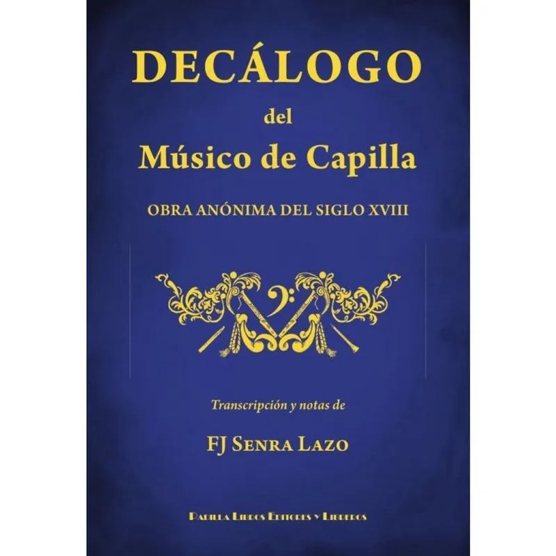 Decálogo del músico de capilla - Espanhol