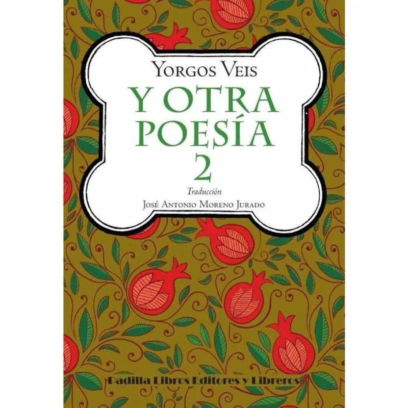 Y otra poesía, 2-Espanhol