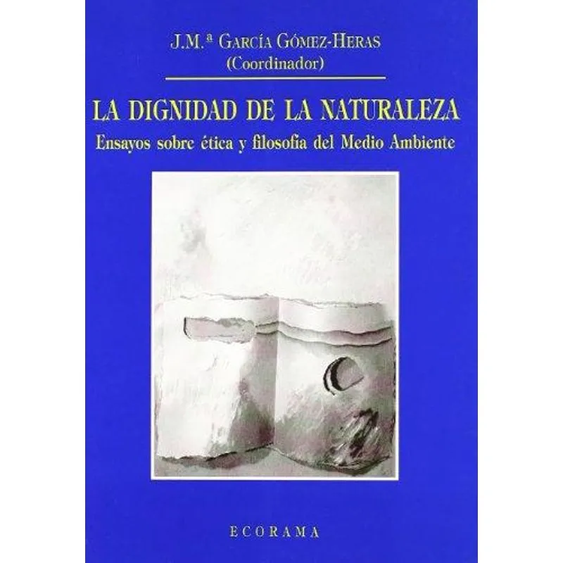 La Dignidad de la Naturaleza