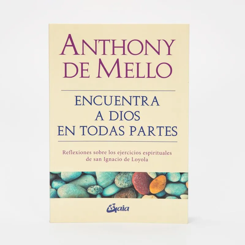 Encuentra a Dios en todas partes