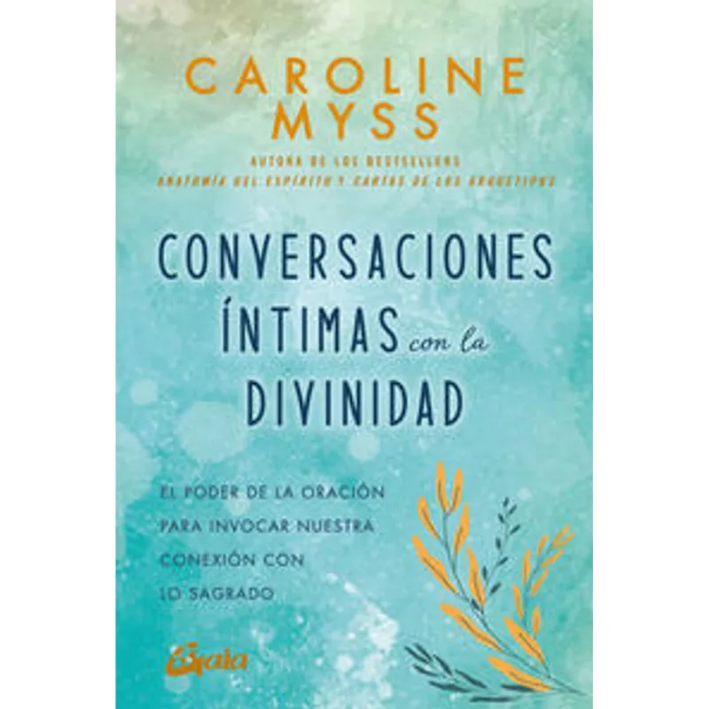 Conversaciones intimas con la divinidad Conversaciones íntimas con la divinidad