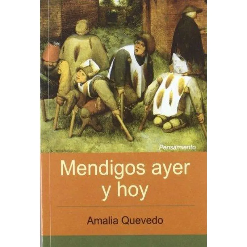 Mendigos Ayer y Hoy