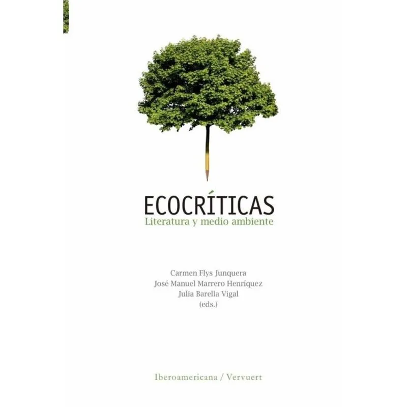 Ecocríticas: literatura y medio ambiente - Espanhol
