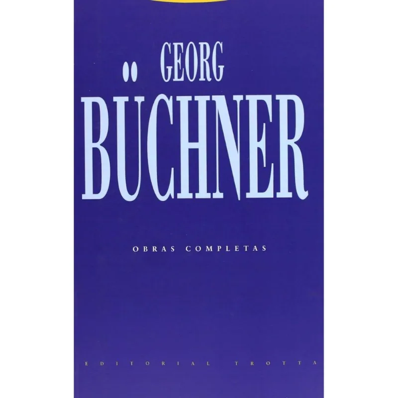 Obras Completas de Georg Büchner: Un Legado Literario Imperecedero Obras completas