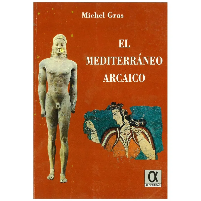 EL MEDITERRANEO ARCAICO