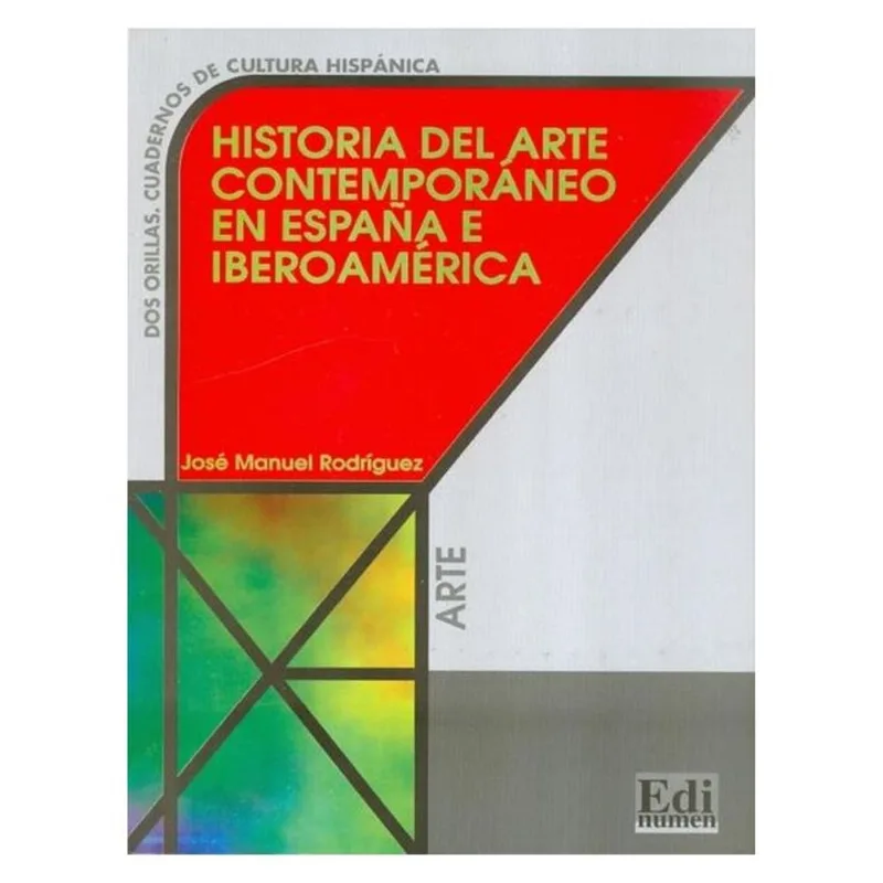 HISTORIA DEL ARTE CONTEMPORANEO EN ESPANA E IBEROAMERICA