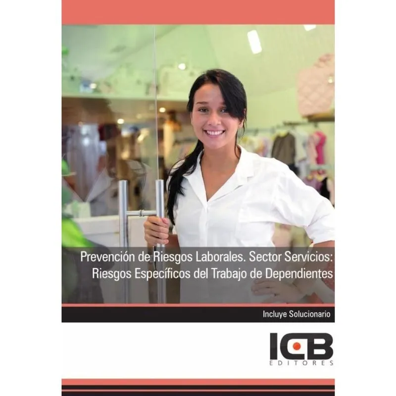 Prevención de Riesgos Laborales. Sector Servicios: Riesgos Específicos del Trabajo de Dependientes -