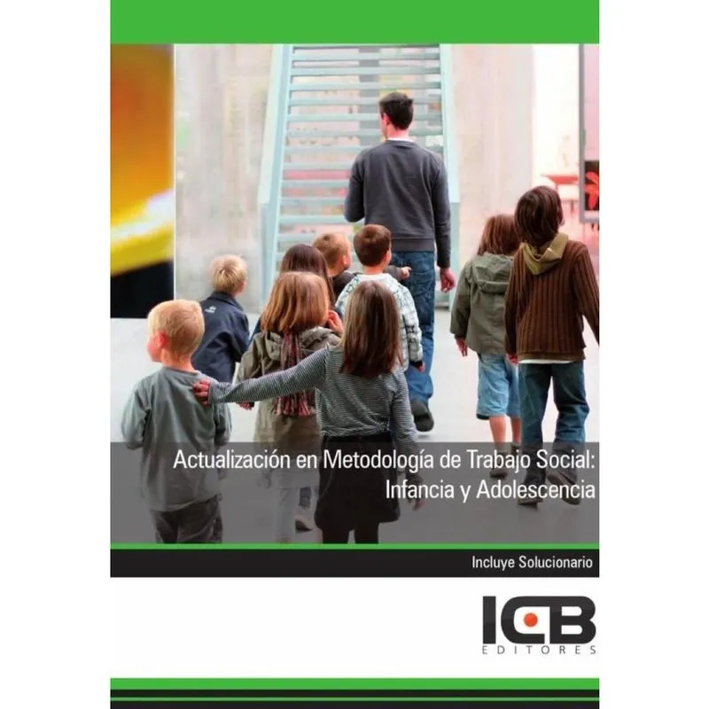 Actualización en Metodología de Trabajo Social: Infancia y Adolescencia - Espanhol