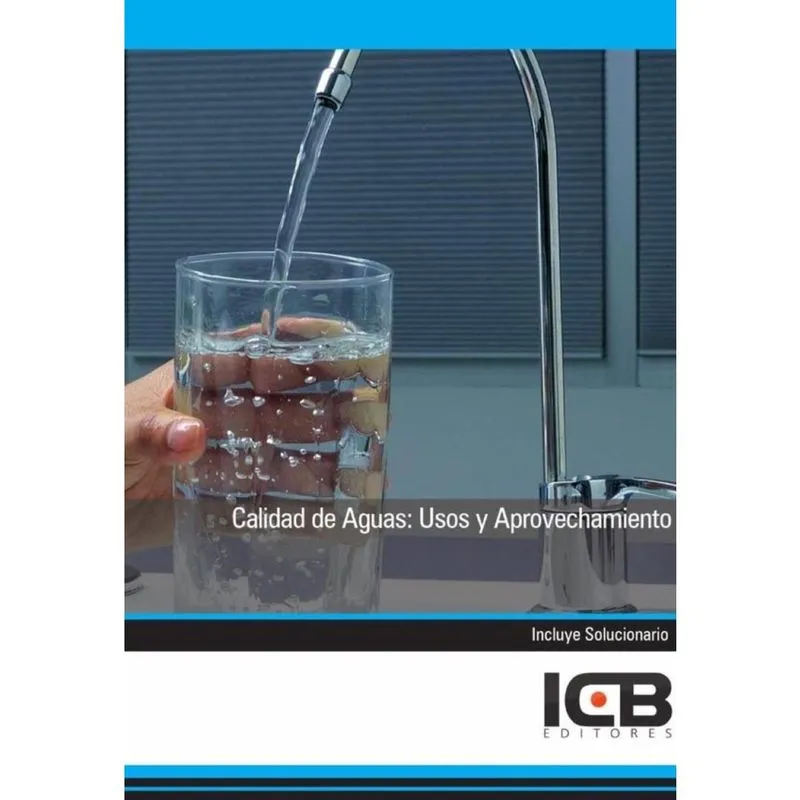 Calidad de Aguas: Usos y Aprovechamiento - Espanhol