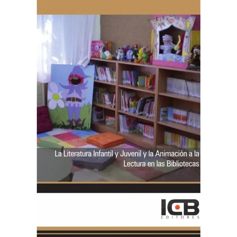 La Literatura Infantil y Juvenil y la Animación a la Lectura en las Bibliotecas-Espanhol