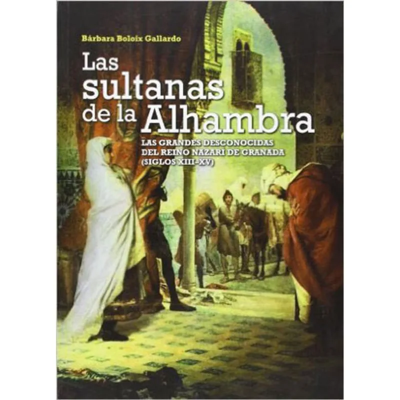 SULTANAS DE LA ALHAMBRA, LAS