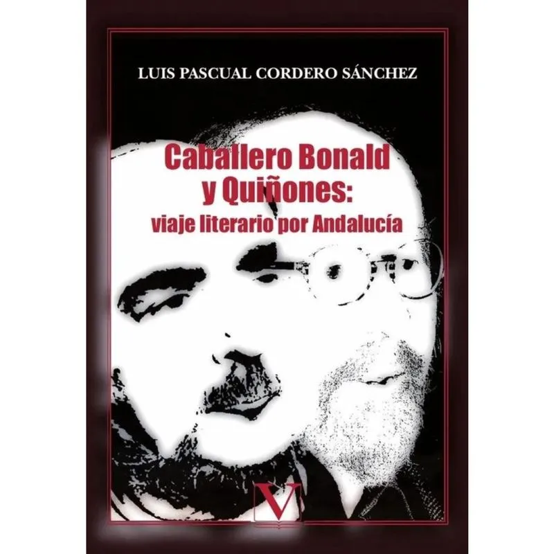 Caballero Bonald y Quiñones: viaje literario por Andalucía - Espanhol