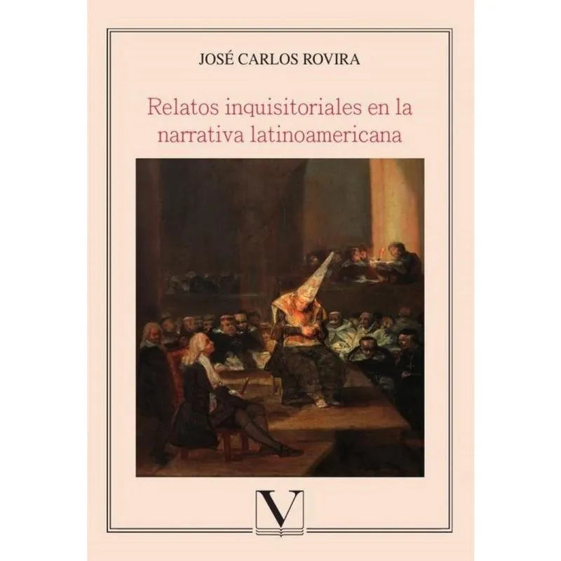 Relatos inquisitoriales en la narrativa latinoamericana - Espanhol