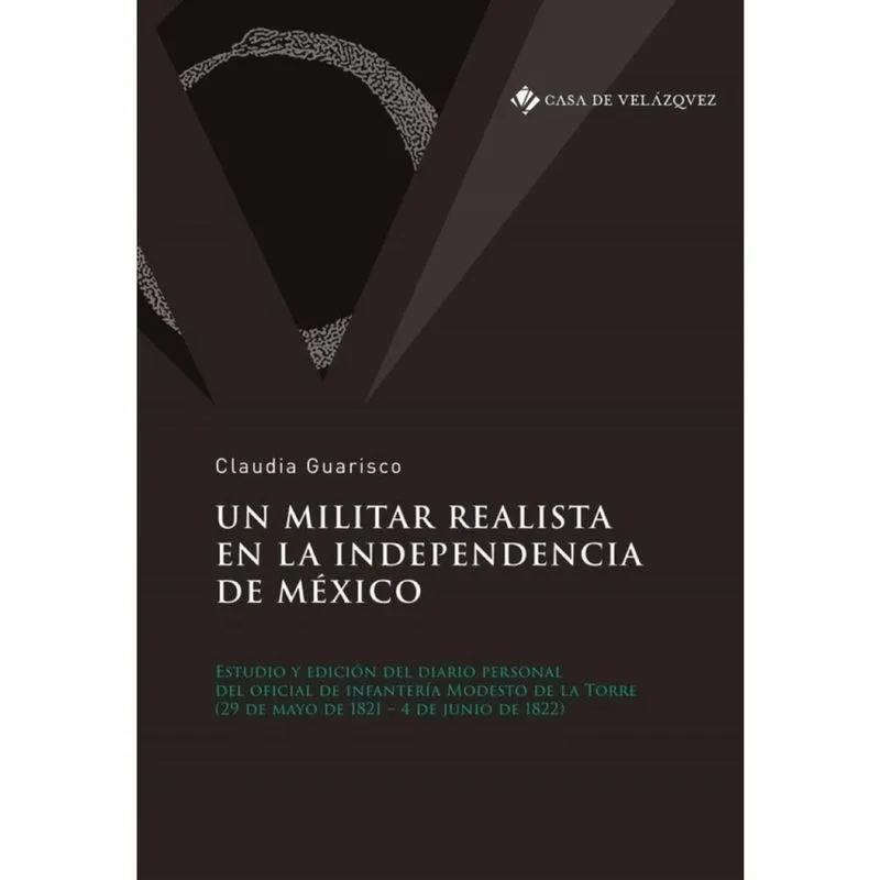 Un militar realista en la independencia de México - Espanhol