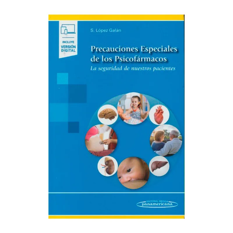 PRECAUCIONES ESPECIALES DE LOS PSICOFARMACOS (INCLUYE VERSION DIGITAL)