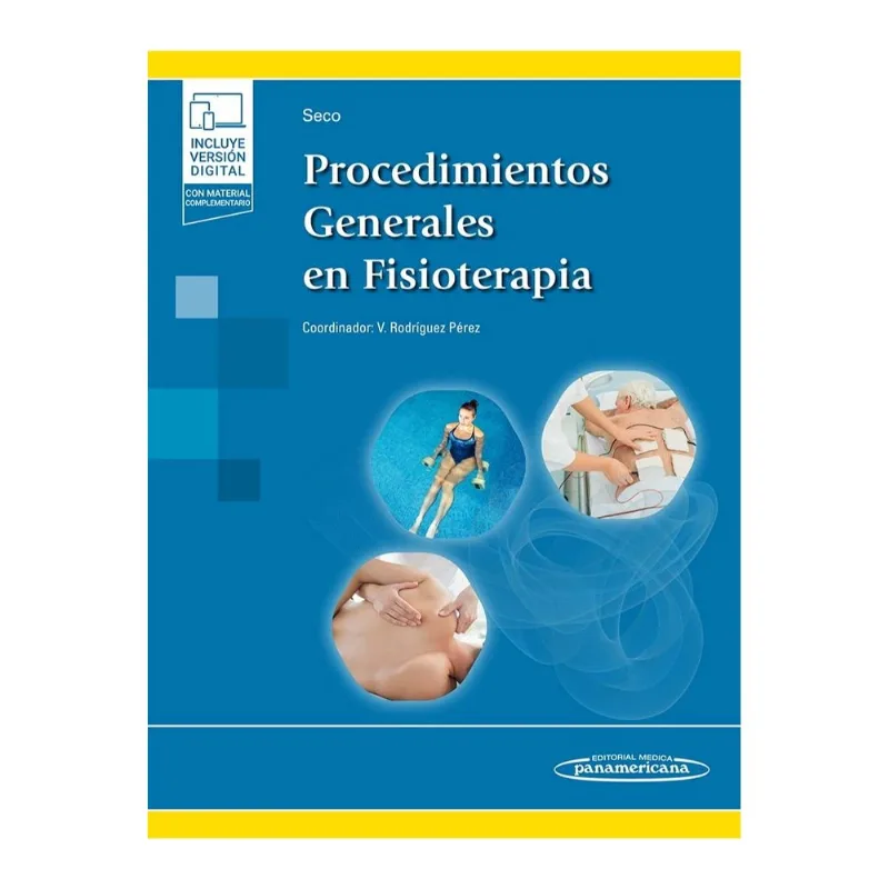 Procedimientos generales en fisioterapia. +e