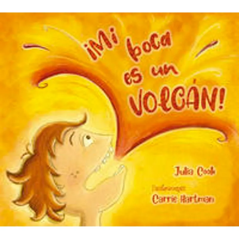 ¡Mi boca es un volcan! ¡Mi boca es un volcán!